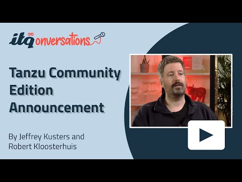 Tanzu Community Edition Announcement - ITQonversations VMworld 2021 Day 1