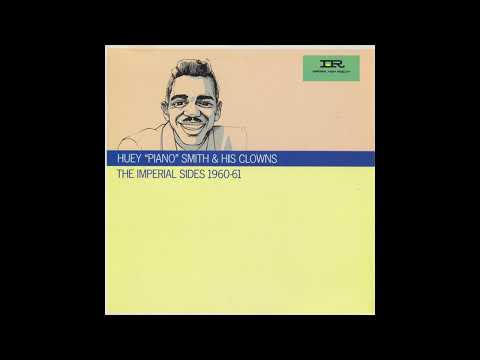 Huey Piano Smith & His Clowns – Psycho