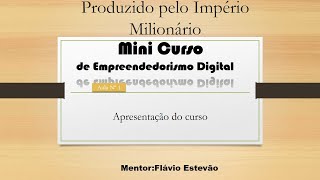 Aula 1 1 Mini curso E Digital Apresentação SEGUNDAparte