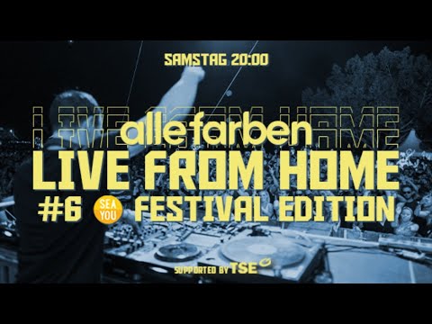 Alle Farben - Live From Home #6 Sea You Festival Edition