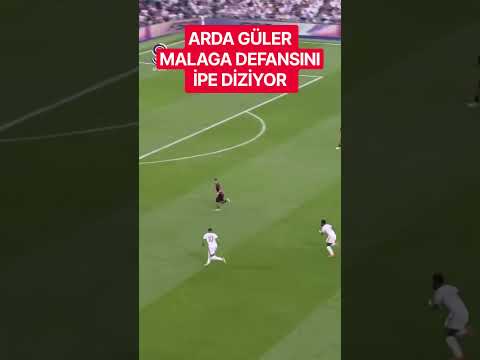 ARDA GÜLER MALAGA DEFANSINI İPE DİZİYOR #ardagüler #realmadrid #laliga