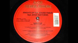 knights of the round tables feat  jessie matthews   saxed up   dj spen & muthafunkaz rmx