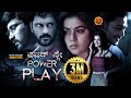 Raj Tarun Poorna Latest Kannada Thriller Movie Power Play Prince Cecli Hemal Ingle