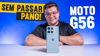 A VERDADE NUA E CRUA! MOTO G56 (Análise Completa)