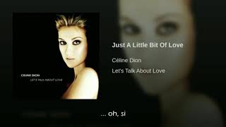 Celine Dion Just A Little Bit Of Love Traducida Al Español