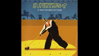 Supertramp - It's A Hard World - It Was The Best Of Times - LIVE !!