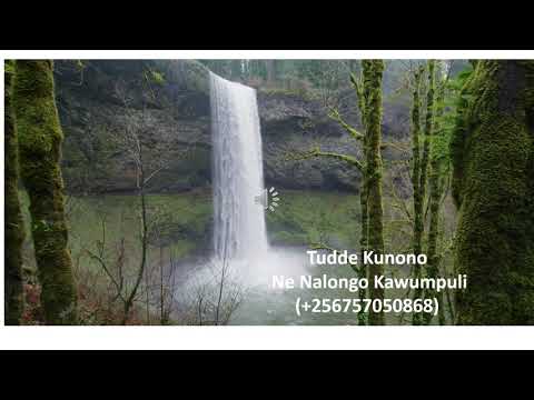 Lubaale Alumila Ebulaya. Ne Nalongo Kawumpuli. Tudde Kunono