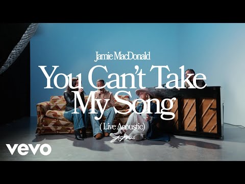 Jamie MacDonald - You Can’t Take My Song (Live Acoustic)