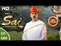 Mere Sai - Ep 680 - Full Episode - 19th August, 2020
