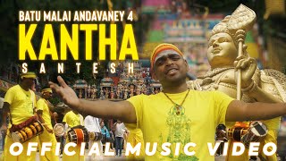 Download lagu Kantha - BatuMalai Andavaney 4.0 - Santesh mp3