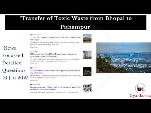 News Focussed Detailed Questions 16th Jan 2025