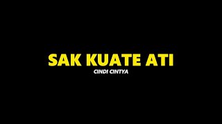 Download lagu SAK KUATE ATI - CINDI CINTYA ( SHORT LYRIC ) mp3