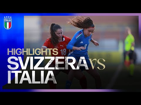Highlights: Svizzera-Italia 0-0 | Under 19 Femminile | UEFA U19 Championship - Round 1