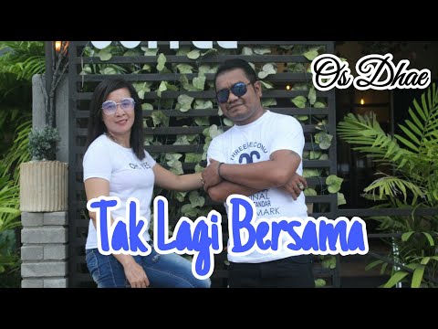 Lagu Pop Indonesia Terbaru 2021 // OS DHAE -TAK LAGI BERSAMA // OFFICIAL MUSIC VIDEO