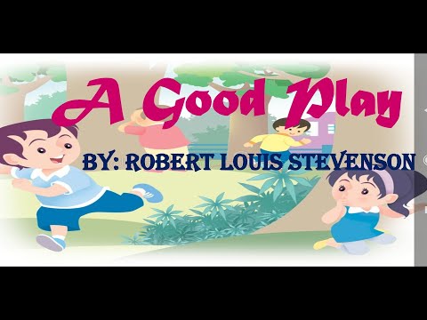 Std 5 Poem 2 A Good Play