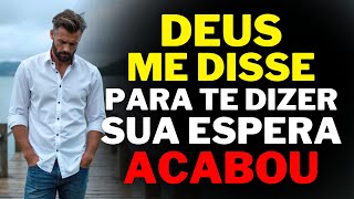 A Espera Acabou: Deus Está Prestes a Mudar a Sua Vida Para Sempre!