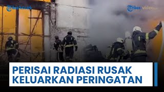 Perisai Radiasi Chernobyl Rusak, IAEA Keluarkan Peringatan Keselamatan Baru: Kehilangan Fungsi Utama
