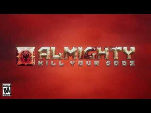 Видео Almighty: Kill Your Gods #1