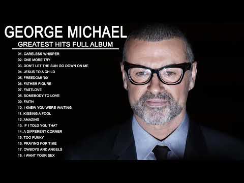 George Michael Greatest Hits Collection | Best Songs Of George Michael Full Album 2022