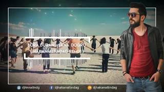 Bora Duran - Sana Doğru (Hakan Altındağ Remix)