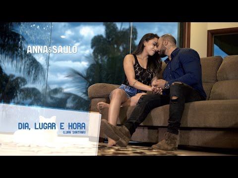 Anna e Saulo - (Cover - Dia, Lugar e Hora)