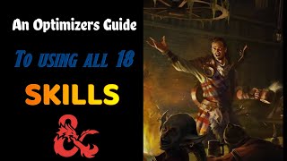 Skills in D&D 5e: How to make them all useful (players and DM's)