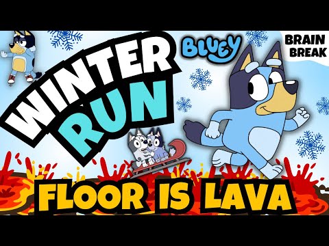 Bluey Winter Run! ❄️ Brain Break Exercise ❄️ Floor is Lava