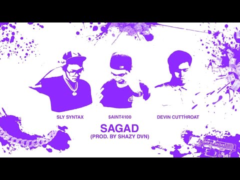 CAVTOWN SOLJAZ ft. $aint4100 - SAGAD (Prod. by Shazy DVN)