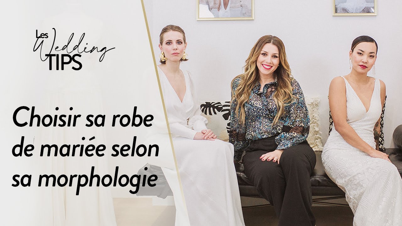 Choisir sa robe de mariée selon sa morphologie - Les Wedding Tips by Elodie Villemus