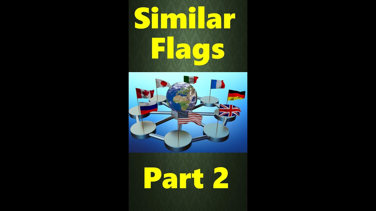 Countries With Similar Flags Part 2 #shorts #flags #similar