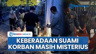 Kasus Pembunuhan Wanita Muda di Lingga, Keberadaan Suami Korban Misterius