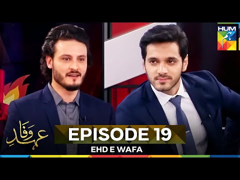 Ehd e Wafa Episode 19