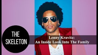 Lenny Kravitz: An Inside Look Into The Family