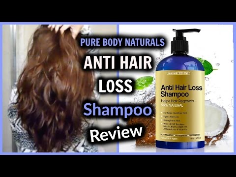 ANTI HAIR LOSS Shampoo Review │ Pure Body Naturals │ Natural Shampoo for Healthy Long Hair Video