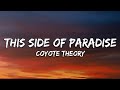 Coyote Theory This Side Of Paradise Lyrics