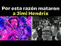La Triste Historia de JIMMY HENDRIX