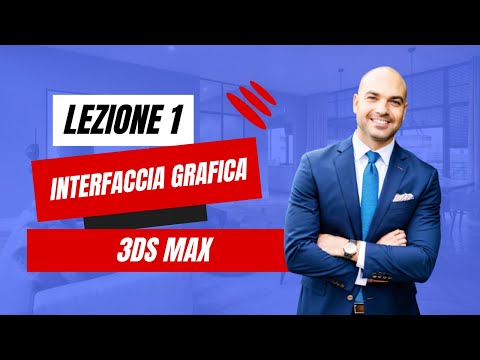 LEZIONE 1 - Introduzione all'Interfaccia Grafica di 3ds Max - Corso Online con Francesco Rando
