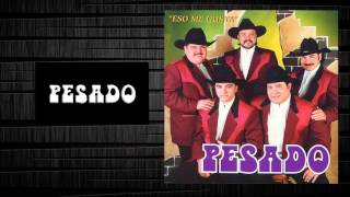 Si Ella Supiera Grupo Pesado.