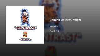 Coming Up (feat. Mugz)