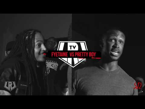 Fyetaine vs Pretty Boy
