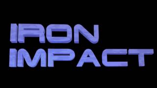 Iron Impact   Trailer