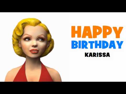 HAPPY BIRTHDAY KARISSA!