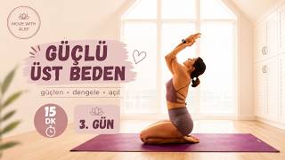 KOL & SIRT GÜÇLENDİRME | 15 Dakika Yogalates – 3. Gün
