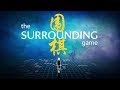 The Surrounding Game (2017) - Official Trailer