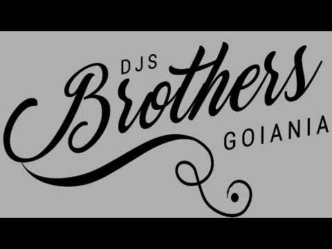 Transmissão ao vivo de Djs Brothers Goiânia