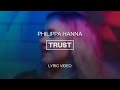 Philippa Hanna Trust Lyric Video