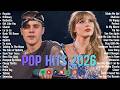 Spotify Trending Hits 2026🍇🎧Best Pop Songs🔥Taylor Swift, Justin Bieber, Selena Gomez |Billboard Hits DEFAULT Thumbnail