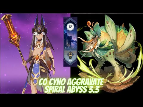 C0 Cyno Aggravate | New Spiral Abyss 3.3 | Floor 12-3-1 Speedrun | Genshin Impact