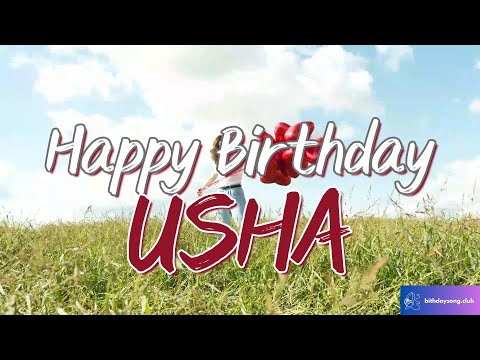 Happy Birthday USHA | Birthday Songs with Names | #happybirthdaysongwithnames #birthdaysongclub