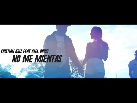 Cristian Kriz - No Me Mientas (Official Video)
